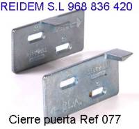 067 CIERRE PARA MANTENER LA PUERTA POSICIONADA EN EL FINAL DE CARRERA DE LA MISM 067 CIERRE PARA MANTENER LA PUERTA POSICIONADA EN EL FINAL DE CARRERA DE LA MISM